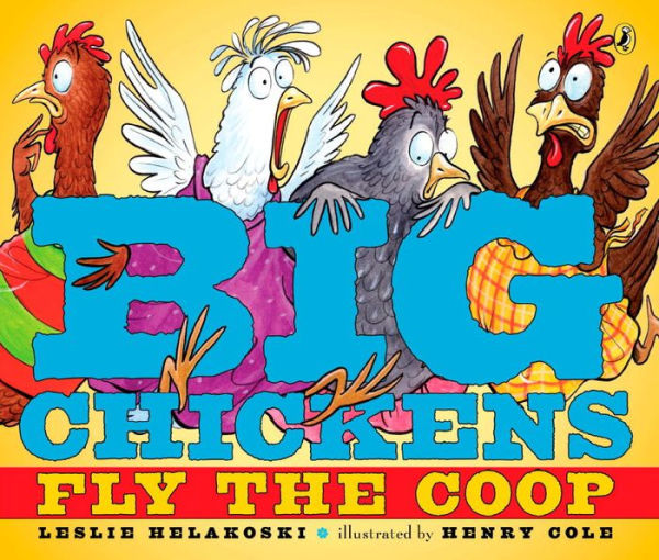 Big Chickens Fly the Coop