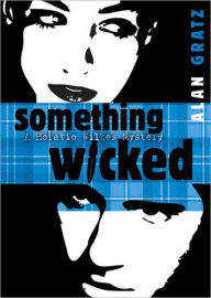 Title: Something Wicked, Author: Alan Gratz