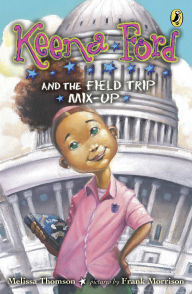 Title: Keena Ford and the Field Trip Mix-Up, Author: Melissa Thomson