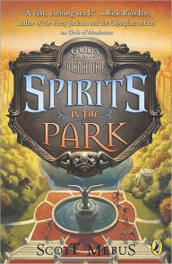 Title: Gods of Manhattan 2: Spirits in the Park, Author: Scott Mebus