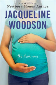 Title: The Dear One, Author: Jacqueline Woodson