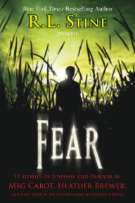 Title: Fear: 13 Stories of Suspense and Horror, Author: R. L. Stine