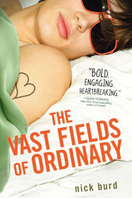 Title: The Vast Fields of Ordinary, Author: Nick Burd