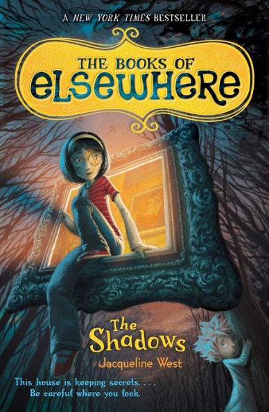 The Shadows (Books of Elsewhere Series #1)