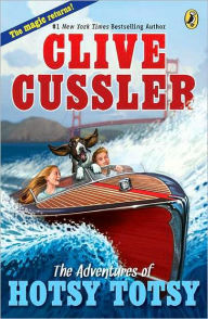 Title: The Adventures of Hotsy Totsy, Author: Clive Cussler