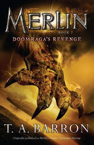 Title: Doomraga's Revenge (Merlin Series #7), Author: T. A. Barron