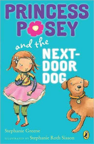 Title: Princess Posey and the Next-Door Dog (Princess Posey Series #3), Author: Stephanie Greene