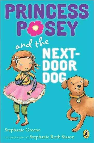 Princess Posey and the Next-Door Dog (Princess Series #3)