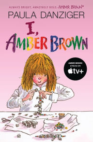 Title: I, Amber Brown, Author: Paula Danziger