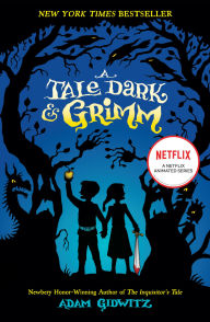 Title: A Tale Dark and Grimm (Grimm Series #1), Author: Hugh D'Andrade