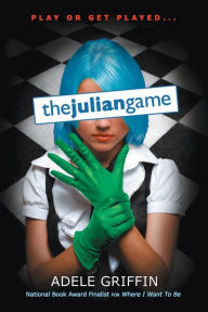 Title: The Julian Game, Author: Adele Griffin
