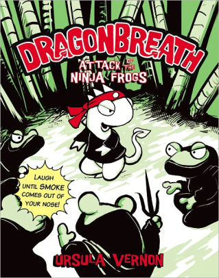Attack of the Ninja Frogs (Dragonbreath Series #2)