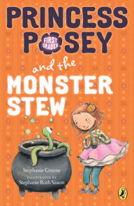 Title: Princess Posey and the Monster Stew (Princess Posey Series #4), Author: Stephanie Greene