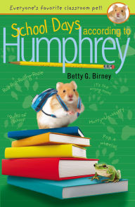 School Days According to Humphrey (Humphrey Series #7)