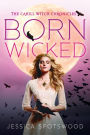 Alternative view 1 of Born Wicked (The Cahill Witch Chronicles Series #1)