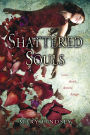 Shattered Souls