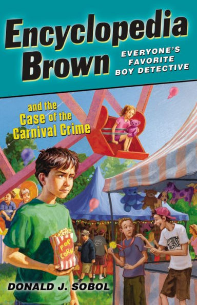 Encyclopedia Brown and the Case of the Carnival Crime (Encyclopedia Brown Series #27)