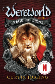 Title: Rage of Lions (Wereworld Series #2), Author: Curtis Jobling