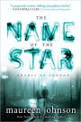 The Name of the Star (Shades of London Series #1)