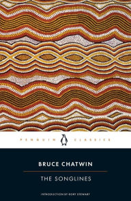 Title: The Songlines, Author: Bruce Chatwin