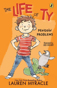 Title: Penguin Problems (Life of Ty Series #1), Author: Lauren Myracle