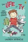 Non-Random Acts of Kindness (Life of Ty Series #2)