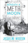 Alternative view 1 of Beneath a Meth Moon