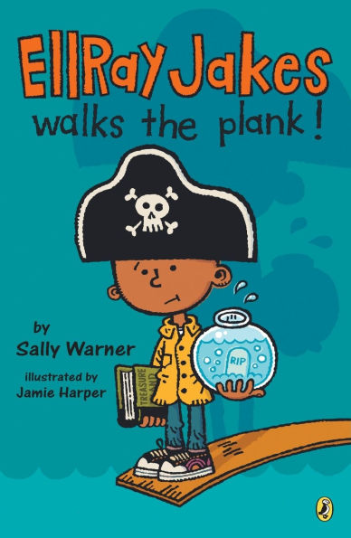 Ellray Jakes Walks the Plank (EllRay Series #3)