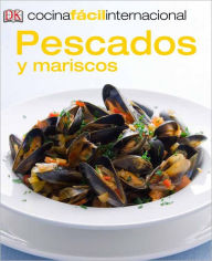 Title: Cocina Facil Internacional -Pescados (Fish and Shellfish), Author: DK Spanish