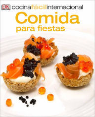 Title: Cocina Facil Internacional -Comida para fiestas (Party Food), Author: DK Spanish