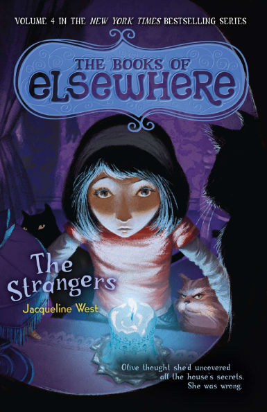 The Strangers (Books of Elsewhere Series #4)