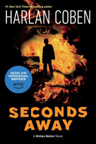 Title: Seconds Away (Mickey Bolitar Series #2), Author: Harlan Coben