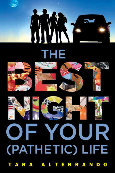The Best Night of Your (Pathetic) Life