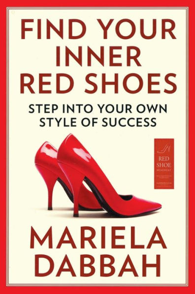 Find Your Inner Red Shoes: Step Into Own Style of Success
