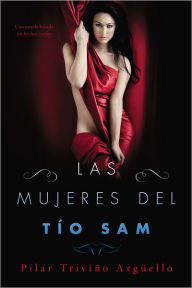 Title: Las mujeres del Tio Sam (Uncle Sam's Women), Author: Pilar Trivino Arguello