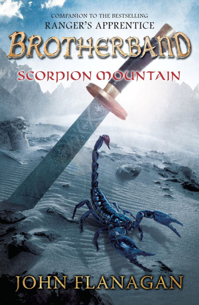 Scorpion Mountain (Brotherband Chronicles Series #5) by John Flanagan ...