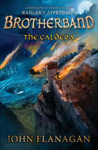 Title: The Caldera (Brotherband Chronicles Series #7), Author: John Flanagan