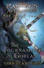 The Tournament at Gorlan (Ranger's Apprentice: The Early Years Series #1)