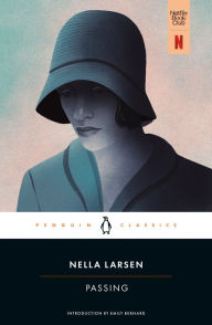 Book free download Passing (Penguin Classics) by Nella Larsen 9781479445677  (English literature)