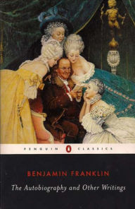 Title: The Autobiography and Other Writings, Author: Benjamin Franklin