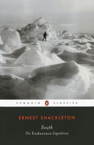 Title: South: The Endurance Expedition, Author: Ernest Shackleton