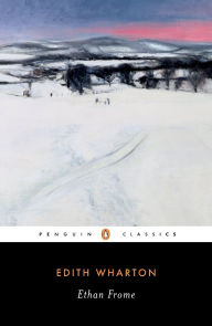 Title: Ethan Frome, Author: Edith Wharton