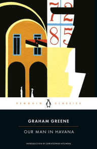 Title: Our Man in Havana, Author: Graham Greene