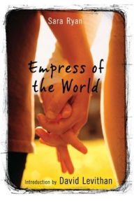 Title: Empress of the World, Author: Sara Ryan