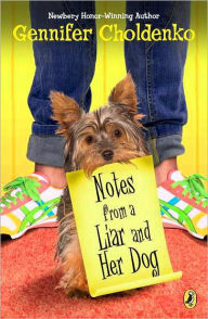 Title: Notes from a Liar and Her Dog, Author: Gennifer Choldenko