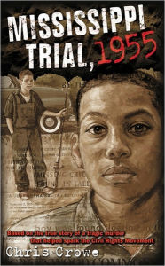 Title: Mississippi Trial 1955, Author: Chris Crowe