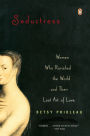 Seductress: Women Who Ravished the World and Their Lost Art of Love