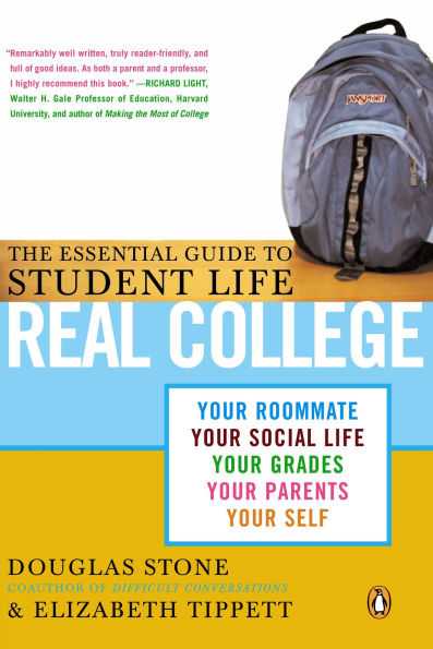 Real College: The Essential Guide to Student Life