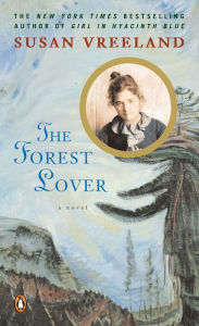 Title: The Forest Lover, Author: Susan Vreeland