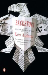 Title: Backstory: Inside the Business of News, Author: Ken Auletta